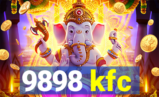9898 kfc